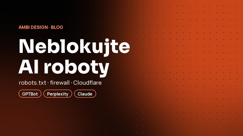 AI roboty v robots.txt, firewalle a Cloudflare: ako ich omylom neblokovať