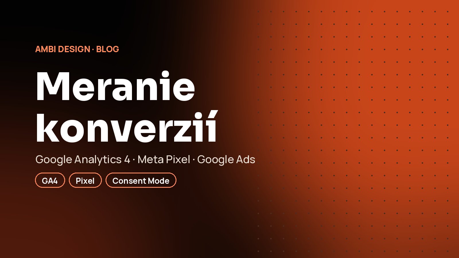 Meranie konverzií v GA4 a Meta Pixel: prečo bez neho reklama míňa peniaze