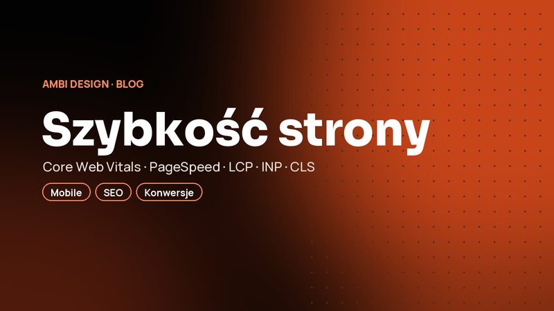 Szybkość strony i Core Web Vitals: ilu klientów kosztuje Cię wolna strona
