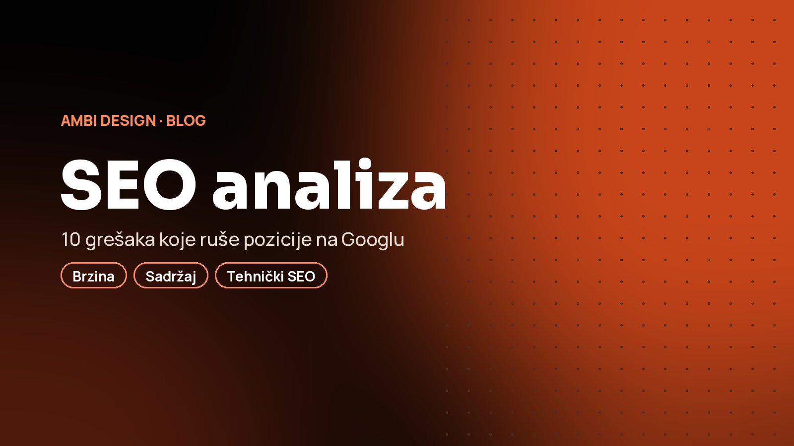 SEO analiza sajta: 10 grešaka koje ruše vaše pozicije na Googlu