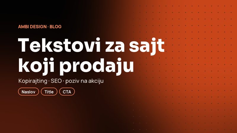 Tekstovi za sajt koji prodaju i rangiraju se na Googlu